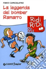 La leggenda del bomber ramarro libro