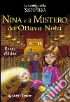 Nina e il mistero dell'ottava nota. E-book. Formato EPUB libro di Moony Witcher
