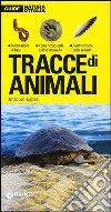 Tracce di animali libro di Lopez Antonio