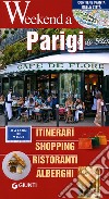 Parigi. Itinerari, shopping, ristoranti, alberghi libro