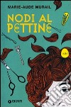 Nodi al pettine libro