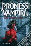 Promessi vampiri. The dark sides libro