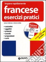 Francese. Esercizi pratici. Ediz. bilingue. Con CD Audio libro