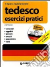 Tedesco. Esercizi pratici. Sostantivi, aggettivi, pronomi, avverbi, preposizioni, verbi. Ediz. bilingue. Con CD Audio libro di Eger Kirsten