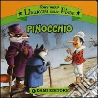 Pinocchio. Ediz. illustrata libro