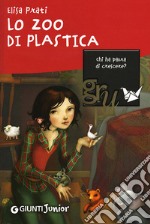 Lo zoo di plastica libro