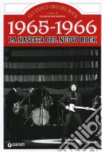 1965-1966. La nascita del nuovo rock