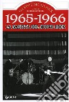 1965-1966. La nascita del nuovo rock libro