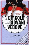 Il circolo delle giovani vedove libro