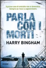 Parla con i morti libro