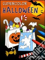 Supercolor Halloween. Ediz. illustrata libro