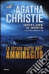 La strana morte dell'ammiraglio libro