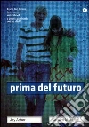 Prima del futuro libro