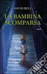 La bambina scomparsa