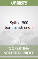 Spillo 1500 Somministrazioni libro