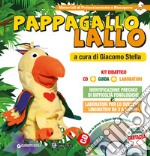 Pappagallo Lallo. Kit didattico. Con CD-ROM