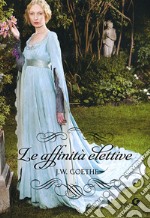 Le affinità elettive libro