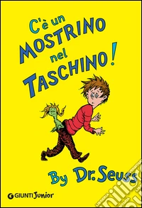 C'è un mostrino nel taschino! Ediz. illustrata libro