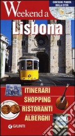 Lisbona. Itinerari, shopping, ristoranti, alberghi