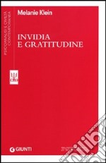 Invidia e gratitudine libro