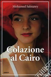 Colazione al Cairo libro