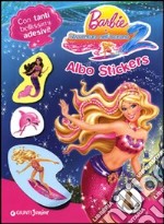 Barbie e l'avventura nell'oceano 2. Con adesivi. Ediz. illustrata libro