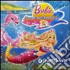 Barbie e l'avventura nell'oceano 2. Ediz. illustrata libro