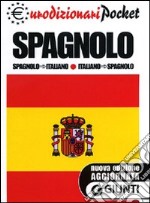 Dizionario. Spagnolo-italiano, italiano-spagnolo libro