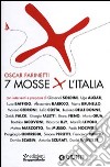 7 mosse per l'Italia libro