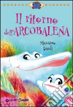 Il ritorno dell'Arcobalena libro