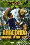 Anaconda. Agguato al buio libro