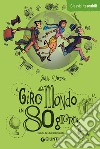 Il giro del mondo in 80 giorni libro