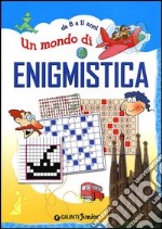 Un mondo di enigmistica libro