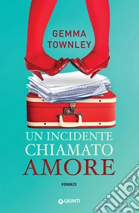 Un incidente chiamato amore libro