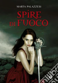 Spire di fuoco