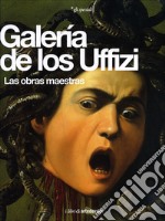 Galería de los Uffizi. Ediz. illustrata libro