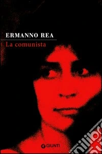 La comunista. Due storie napoletane