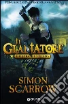 Guerra di strada. Il gladiatore libro