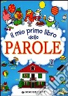 Il mio primo libro delle parole libro