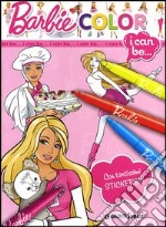 Barbie color. I can be. Con adesivi. Ediz. illustrata libro