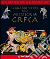 Le grandi storie della mitologia greca libro di Caporali Renato