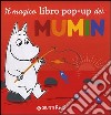 Il magico libro pop-up dei Mumin libro