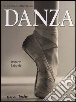 Il grande libro della danza libro