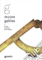 Museo Galileo. Guía de los tesoros de la colección libro