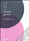 Museo Galileo. Section interactive. Galilée et la mesure du temps libro di Camerota F. (cur.)