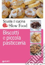 Biscotti e piccola pasticceria libro