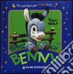 Benny. Ediz. illustrata libro