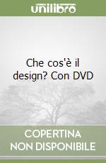 Che cos'è il design? Con DVD