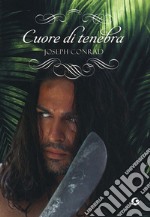 Cuore di tenebra libro