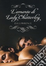 L'amante di Lady Chatterley libro usato